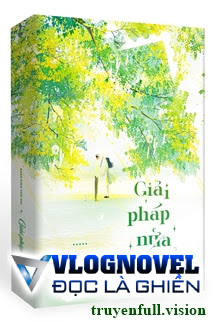 Giải Pháp Nửa Vời - Nhãn Kính Thối Nhi